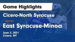 Cicero-North Syracuse  vs East Syracuse-Minoa  Game Highlights - June 2, 2021