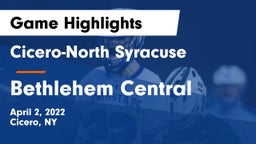 Cicero-North Syracuse  vs Bethlehem Central  Game Highlights - April 2, 2022