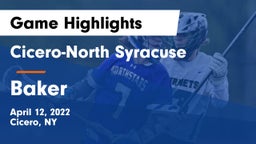 Cicero-North Syracuse  vs Baker  Game Highlights - April 12, 2022
