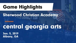 Sherwood Christian Academy  vs central georgia arts Game Highlights - Jan. 5, 2019