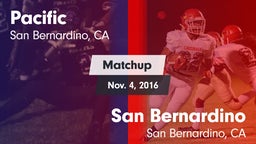Matchup: Pacific  vs. San Bernardino  2016