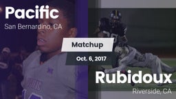 Matchup: Pacific  vs. Rubidoux  2017