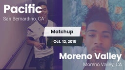 Matchup: Pacific  vs. Moreno Valley  2018