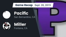 Recap: Pacific  vs. Miller  2019