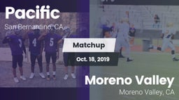 Matchup: Pacific  vs. Moreno Valley  2019