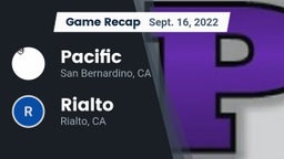 Recap: Pacific  vs. Rialto  2022
