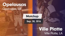 Matchup: Opelousas High vs. Ville Platte  2016