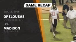 Recap: Opelousas  vs. Madison  2016