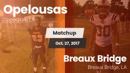 Matchup: Opelousas High vs. Breaux Bridge  2017