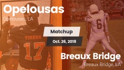 Matchup: Opelousas High vs. Breaux Bridge  2018