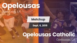 Matchup: Opelousas High vs. Opelousas Catholic  2019