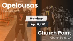 Matchup: Opelousas High vs. Church Point  2019