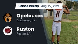 Recap: Opelousas  vs. Ruston  2021