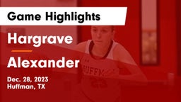Hargrave  vs Alexander  Game Highlights - Dec. 28, 2023