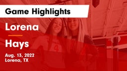 Lorena  vs Hays  Game Highlights - Aug. 13, 2022