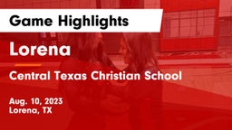 Lorena  vs Central Texas Christian School Game Highlights - Aug. 10, 2023
