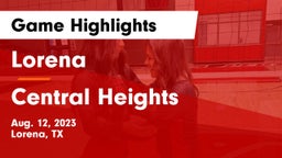 Lorena  vs Central Heights  Game Highlights - Aug. 12, 2023