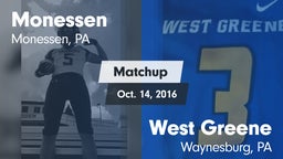 Matchup: Monessen  vs. West Greene  2016