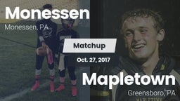 Matchup: Monessen  vs. Mapletown  2017