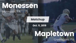 Matchup: Monessen  vs. Mapletown  2019