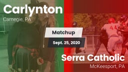 Matchup: Carlynton vs. Serra Catholic  2020