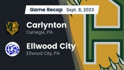 Recap: Carlynton  vs. Ellwood City  2023