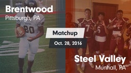 Matchup: Brentwood High vs. Steel Valley  2016