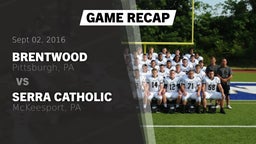 Recap: Brentwood  vs. Serra Catholic  2016