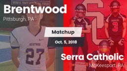 Matchup: Brentwood High vs. Serra Catholic  2018