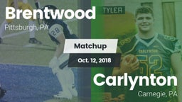 Matchup: Brentwood High vs. Carlynton  2018