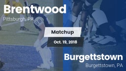 Matchup: Brentwood High vs. Burgettstown  2018
