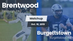 Matchup: Brentwood High vs. Burgettstown  2019