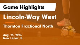 Lincoln-Way West  vs Thornton Fractional North  Game Highlights - Aug. 25, 2023