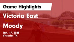 Victoria East  vs Moody  Game Highlights - Jan. 17, 2023