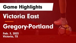 Victoria East  vs Gregory-Portland  Game Highlights - Feb. 3, 2023