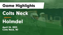 Colts Neck  vs Holmdel  Game Highlights - April 24, 2023