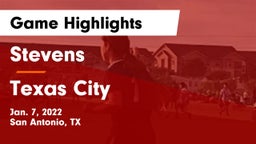 Stevens  vs Texas City  Game Highlights - Jan. 7, 2022