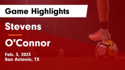 Stevens  vs O'Connor  Game Highlights - Feb. 3, 2023