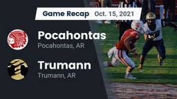 Recap: Pocahontas  vs. Trumann  2021