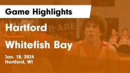 Hartford  vs Whitefish Bay  Game Highlights - Jan. 18, 2024