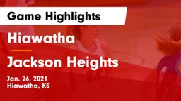 Hiawatha  vs Jackson Heights  Game Highlights - Jan. 26, 2021