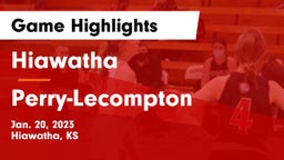 Hiawatha  vs Perry-Lecompton  Game Highlights - Jan. 20, 2023