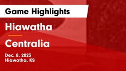 Hiawatha  vs Centralia  Game Highlights - Dec. 8, 2023