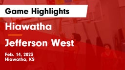 Hiawatha  vs Jefferson West  Game Highlights - Feb. 14, 2023