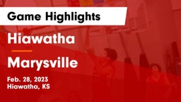 Hiawatha  vs Marysville  Game Highlights - Feb. 28, 2023