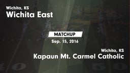 Matchup: Wichita East High vs. Kapaun Mt. Carmel Catholic  2016