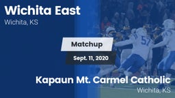 Matchup: Wichita East High vs. Kapaun Mt. Carmel Catholic  2020