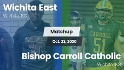 Matchup: Wichita East High vs. Bishop Carroll Catholic  2020