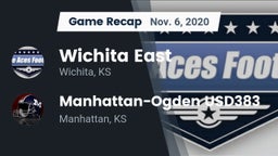 Recap: Wichita East  vs. Manhattan-Ogden USD383 2020