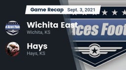 Recap: Wichita East  vs. Hays  2021